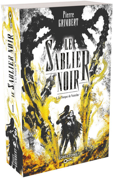Le Sablier Noir - Tome 1 Le Torque de Vezerim