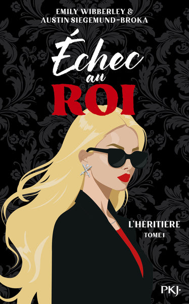 L'Héritière - Tome 1 Echec au roi
